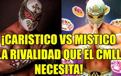 Místico Vs. Caristico ¿La rivalidad que el CMLL necesita?