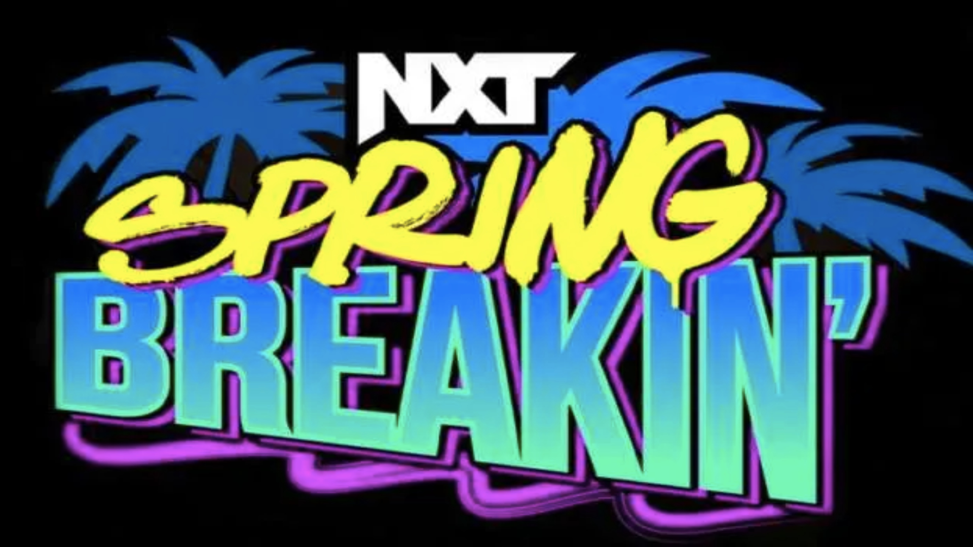 NXT 2.0: Spring Breakin'