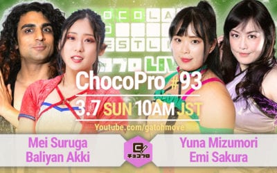 GATOH Move Pro Wrestling ChocoPro #93 Review (03/07/2021) 