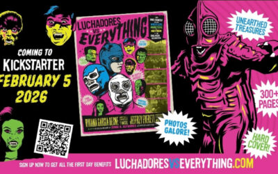 Masked Republic, Viviana García Besné and Rockets Are Red Launch Campaign To Print The Most Unique Book On The Lucha Libre Film Genre In History