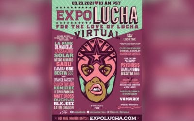 Expo Lucha Virtual – For The Love of Lucha Streams Free March 20th – Matches, Interviews, Panels & More!