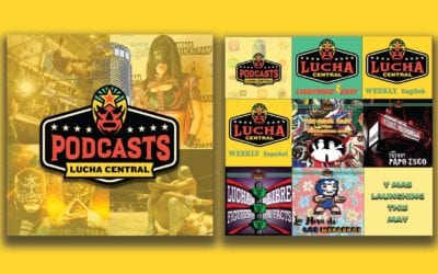 Masked Republic’s® Lucha Central® launches the “Lucha Central Podcast Network” with bilingual programming options and global content