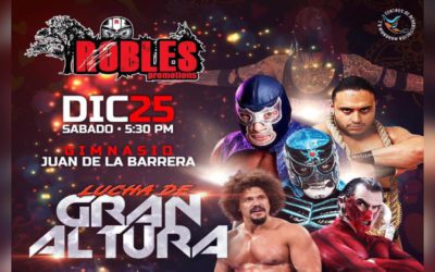 Robles Promotions celebrará la Navidad con Lucha de Gran Altura en la CDMX
