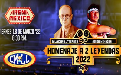 CMLL announces Homenaje a Dos Leyendas 2022 for March 18