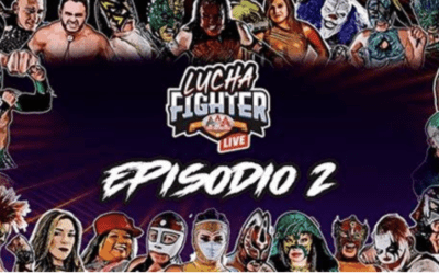 STREAMING LIVE & FREE Tonight!  Lucha Libre AAA – Lucha Fighter – Episode 2