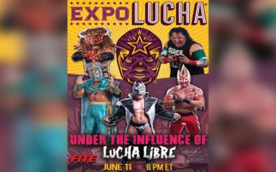 LIVE ON FITE TV PPV: Expo Lucha® “Under the Influence of Lucha Libre” This Saturday Night