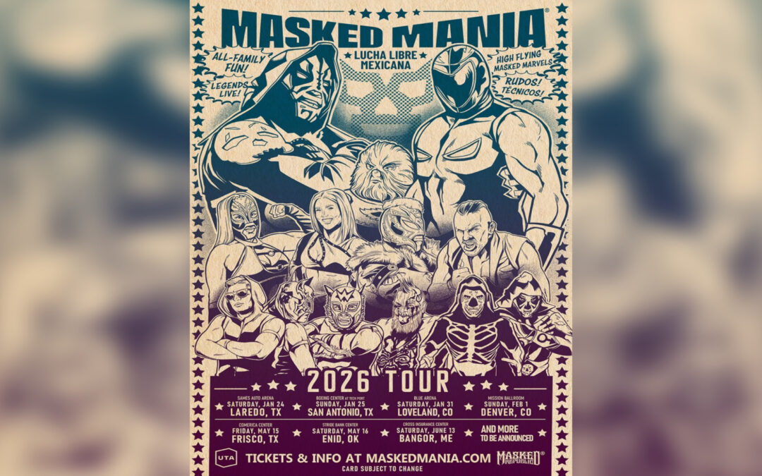Masked Republic & UTA’s MaskedMania® Authentic Lucha Libre Mexicana Adds 3 More Cities To 2026 U.S. Tour
